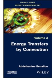 Energy Transfers by Convection Volume - 3: 2019 
